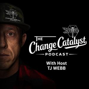 The Change Catalyst Podcast