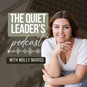 The Quiet Leader's Podcast