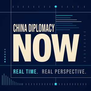China Diplomacy Now