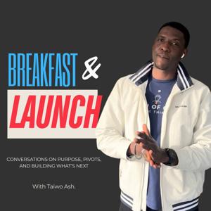 Breakfast & Launch Podcast