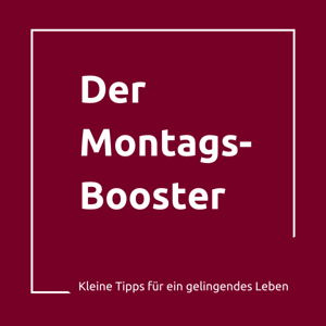 Montagsbooster