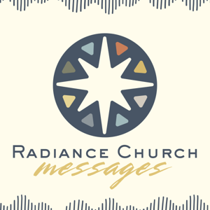 Radiance Church Podcast