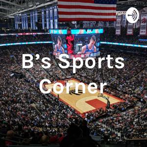 B's Sports Corner