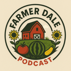 Farmer Dale Podcast