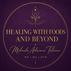 Healing With Foods And Beyond
