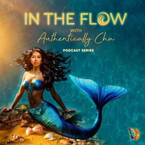 In The Flow With Authentically Cha