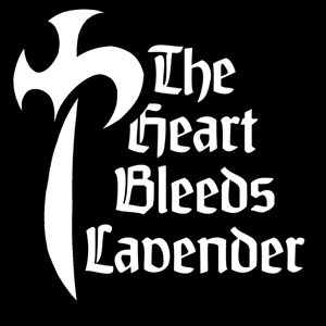 The Heart Bleeds Lavender