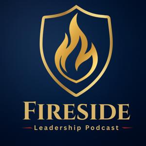 Fireside Leadership Podcast