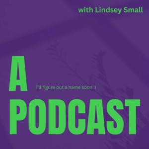 A Podcast