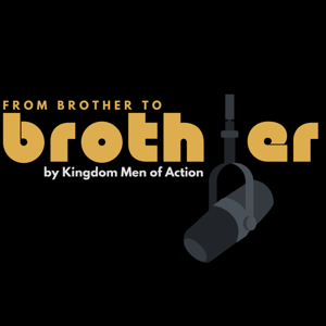 From Brother to Brother