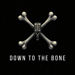 Down To The Bone