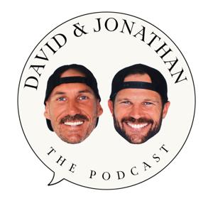 David and Jonathan. The Podcast