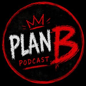 Plan B Podcast