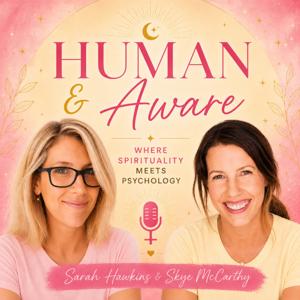 Human & Aware - Where Spirituality Meets Psychology