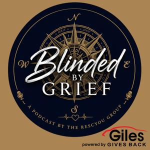 Blinded by Grief