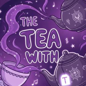 The Tea With T