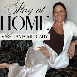 Stay at Home with Tanja Mulcahy