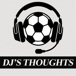 DJ’s Thoughts