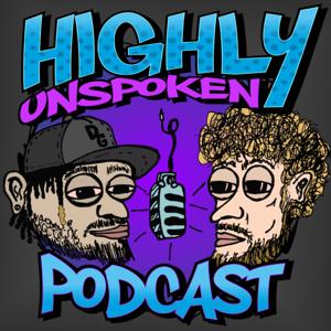 Highly Unspoken Podcast
