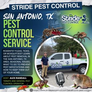 The Stride Pest Control San Antonio Podcast