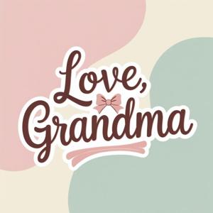 Love, Grandma
