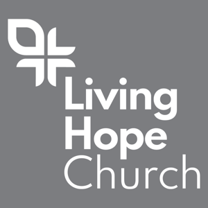 Living Hope Church Sermons