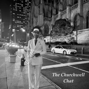 The Churchwell Chat