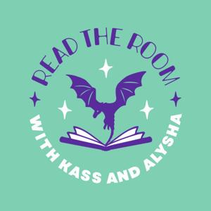 Read the Room with Kass and Alysha