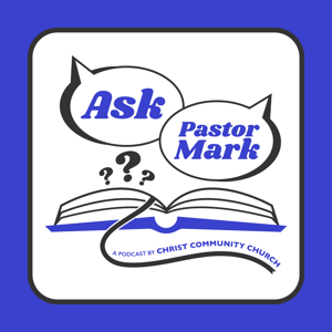 Ask Pastor Mark