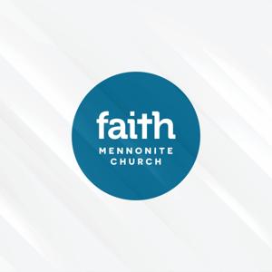 Faith Mennonite Church Sermons