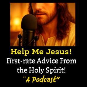 Help Me Jesus!