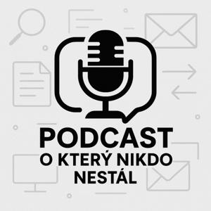 Podcast O Který Nikdo Nestál