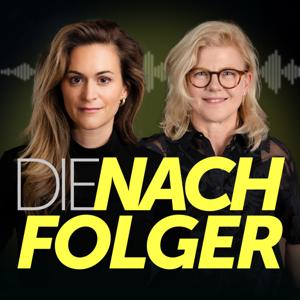 Die Nachfolger - Podcast für Familienunternehmen und Führungskräfte