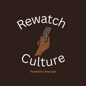 Rewatch Culture Pod