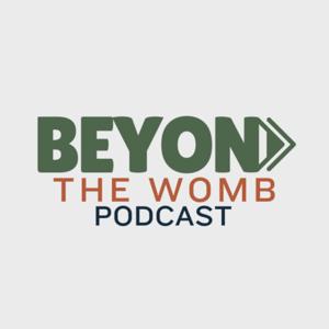 Beyond The Womb: Honest conversations about women's health and wellbeing.