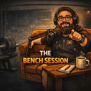The Bench Session