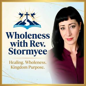 Wholeness With Rev. Stormyee Edmonson