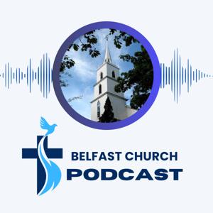 Belfast Church Podcast