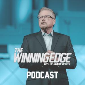 The Winning Edge with Dr. Dwayne Mercer