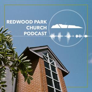 Redwood Park Church Podcast