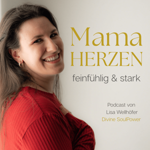 MamaHERZEN - feinfühlig & stark