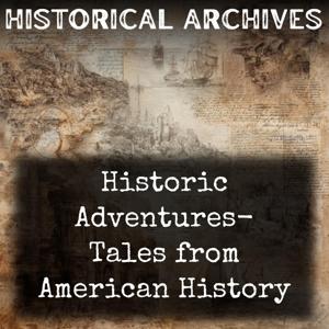 Historic Adventures- Tales from American History
