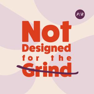 Not Designed for the Grind
