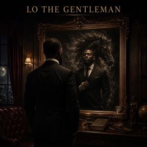 Lo The Gentleman