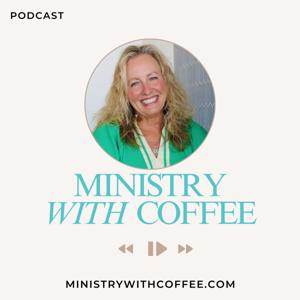 Ministry with Coffee