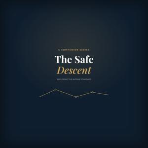 The Safe Descent