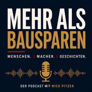 Mehr als Bausparen - Menschen. Macher. Geschichten.