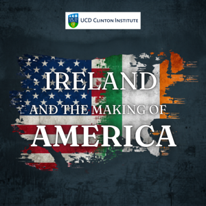 Ireland and the Making of America