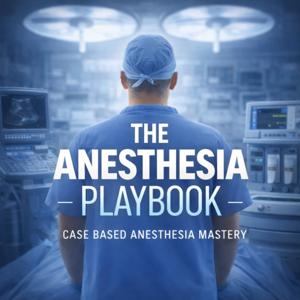 The Anesthesia Playbook | TAP