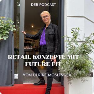 Retail Konzepte mit Future Fit